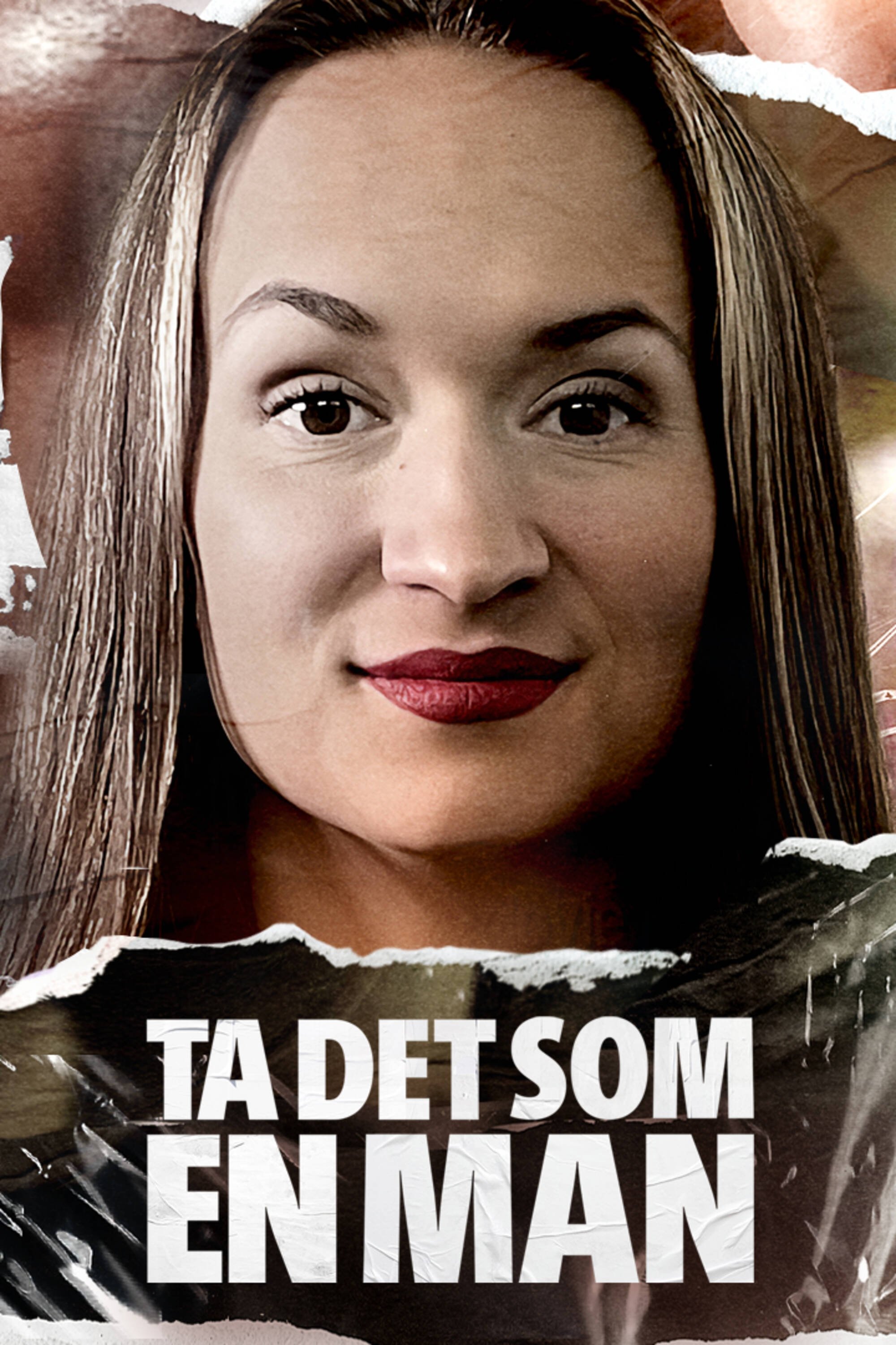 Poster de Ta det som en man