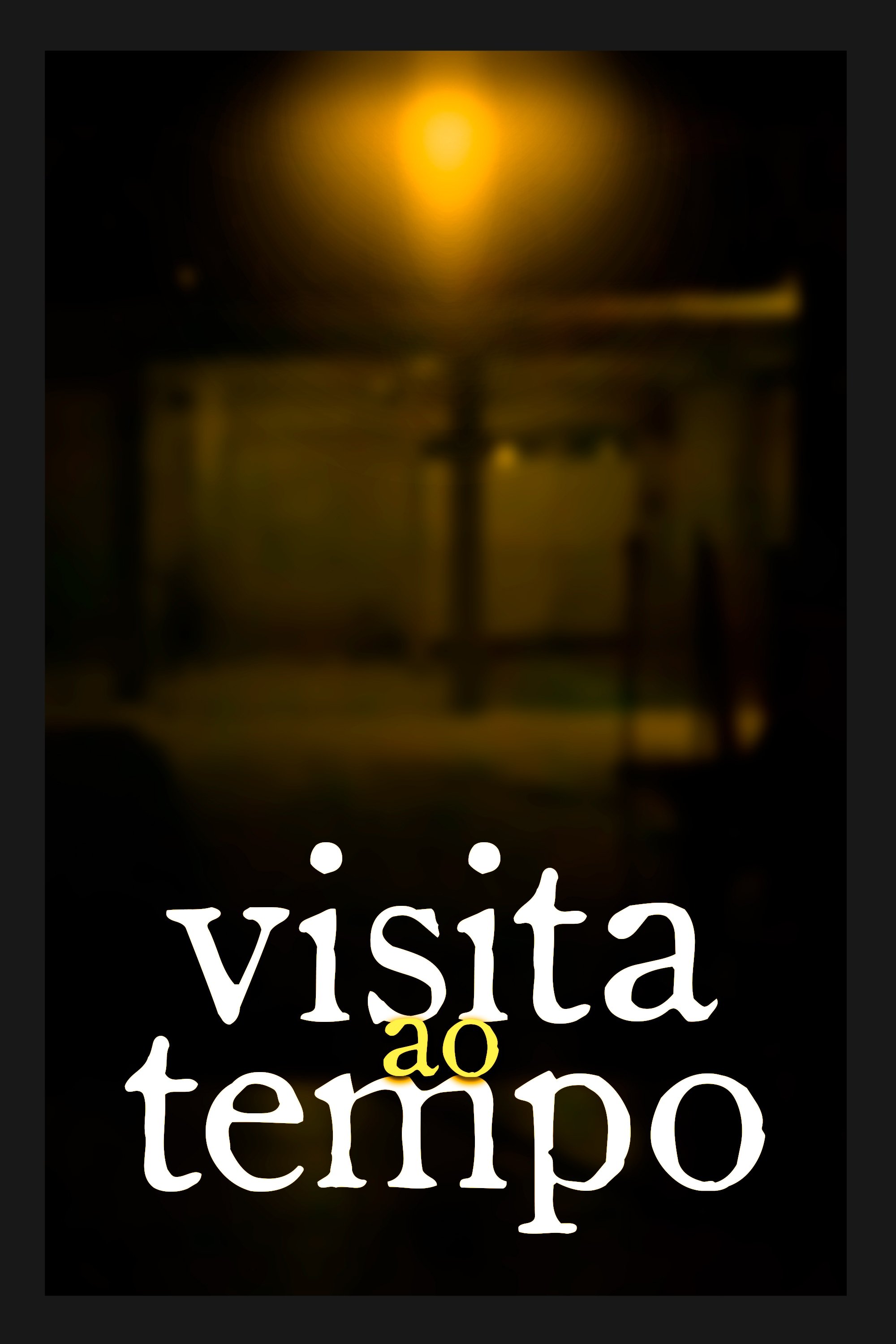 Poster de Visita ao Tempo