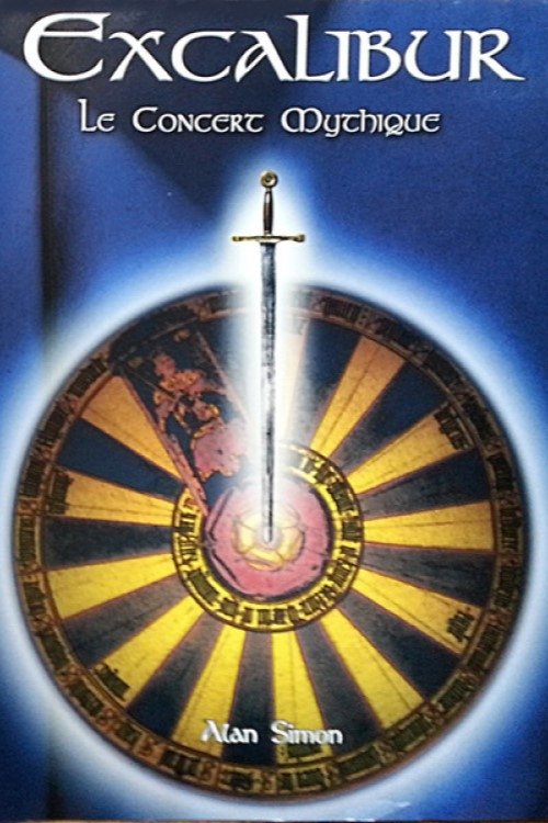 Poster de Excalibur : Le concert mythique