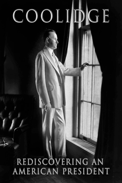 Poster de Coolidge: Rediscovering An American President