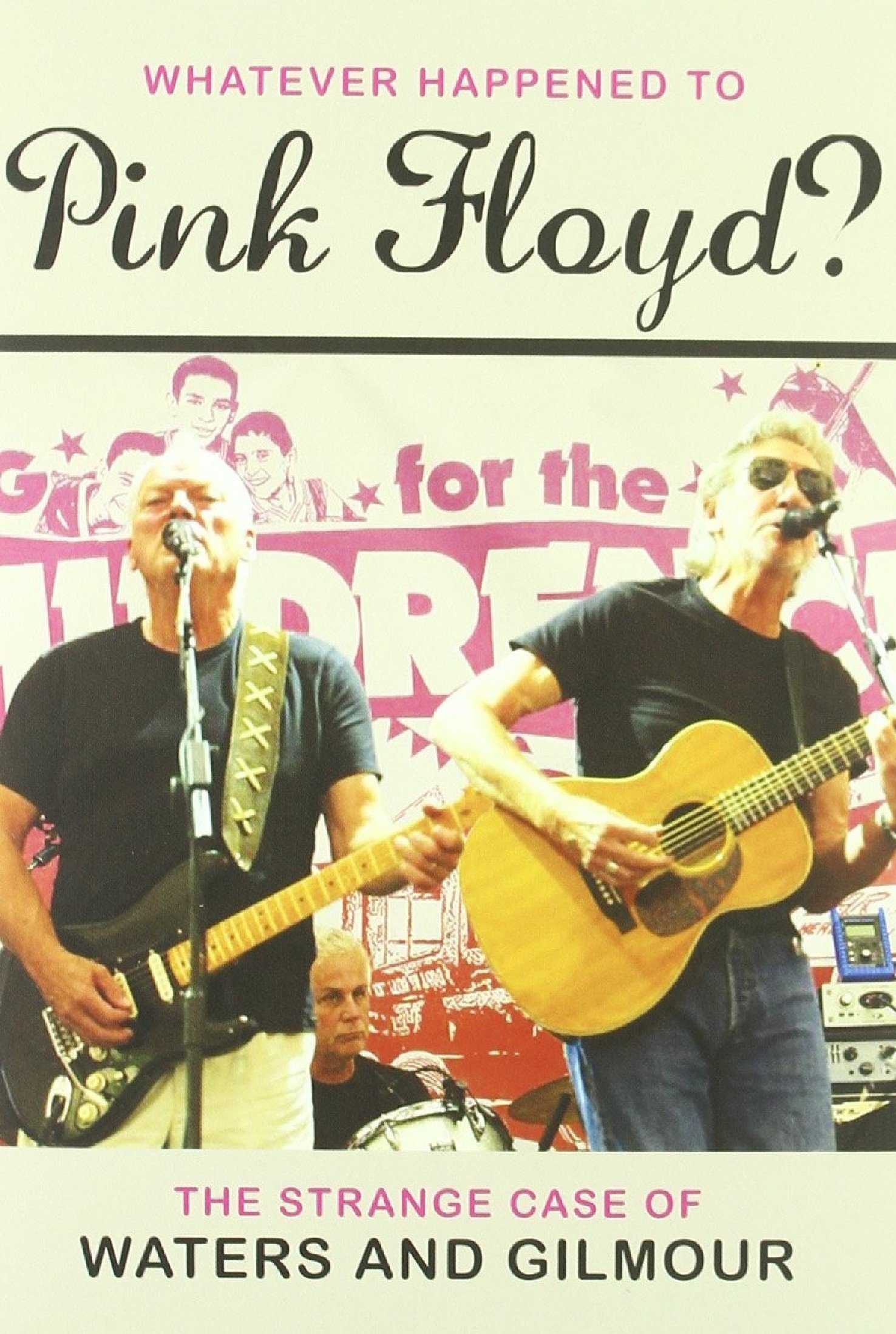 Poster de Pink Floyd: Whatever Happened to Pink Floyd? The Strange Case of Waters and Gilmour