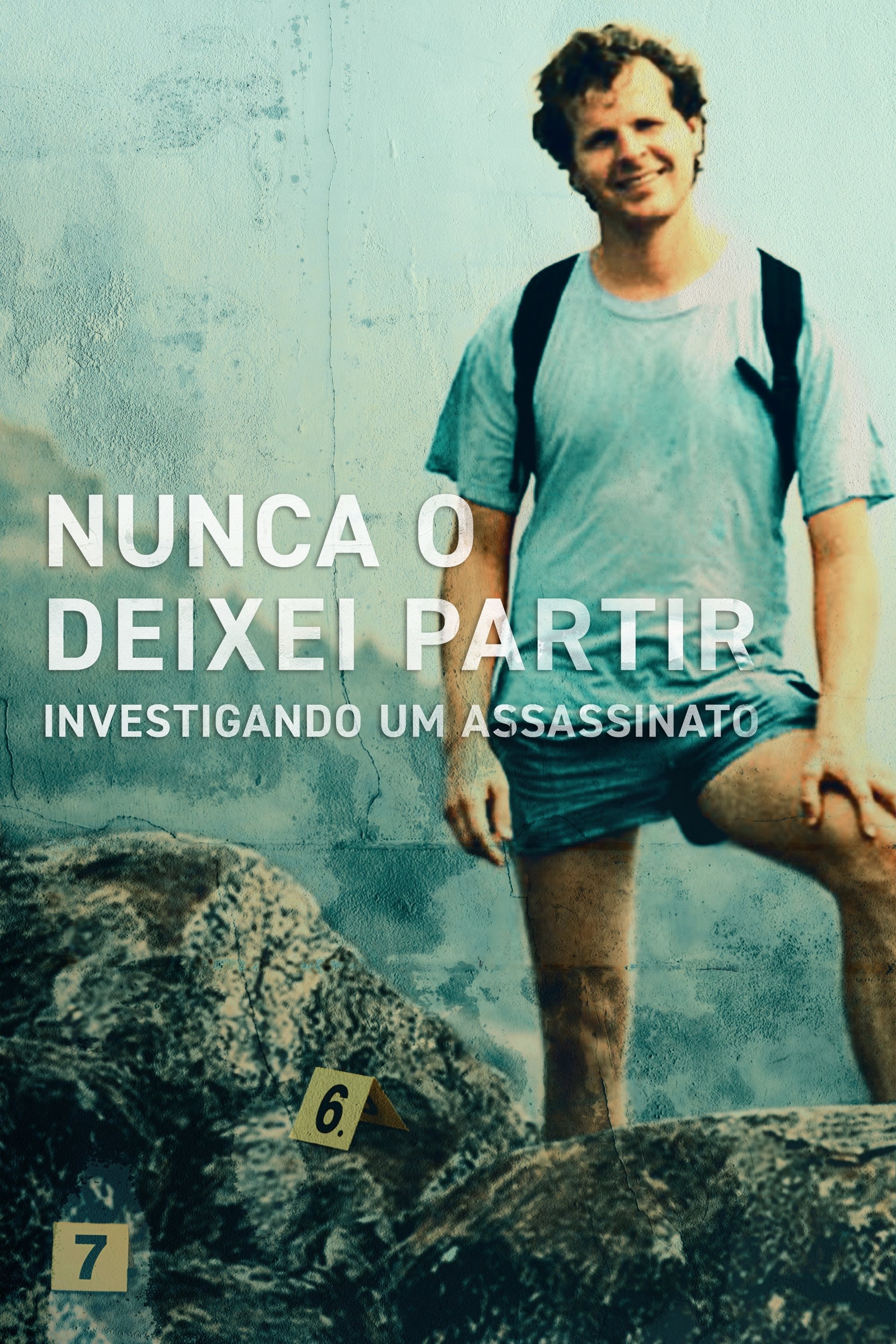 Poster de Nunca o Deixei Partir: Investigando um Assassinato