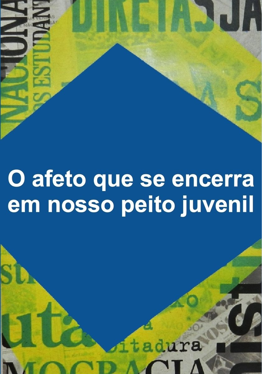 Poster de O Afeto Que Se Encerra Em Nosso Peito Juvenil