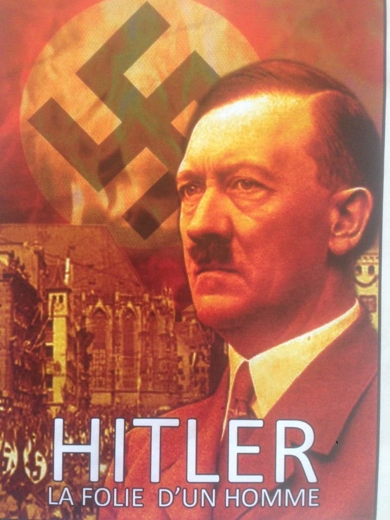 Poster de Hitler, la folie d'un homme