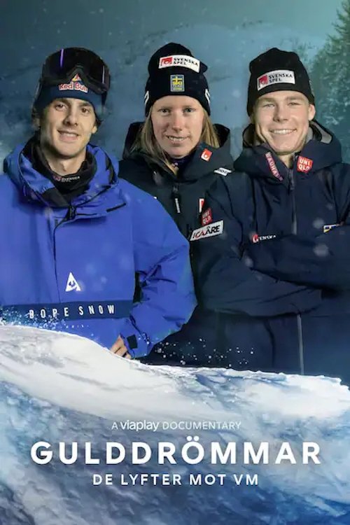 Poster de Gulddrömmar - De lyfter mot VM