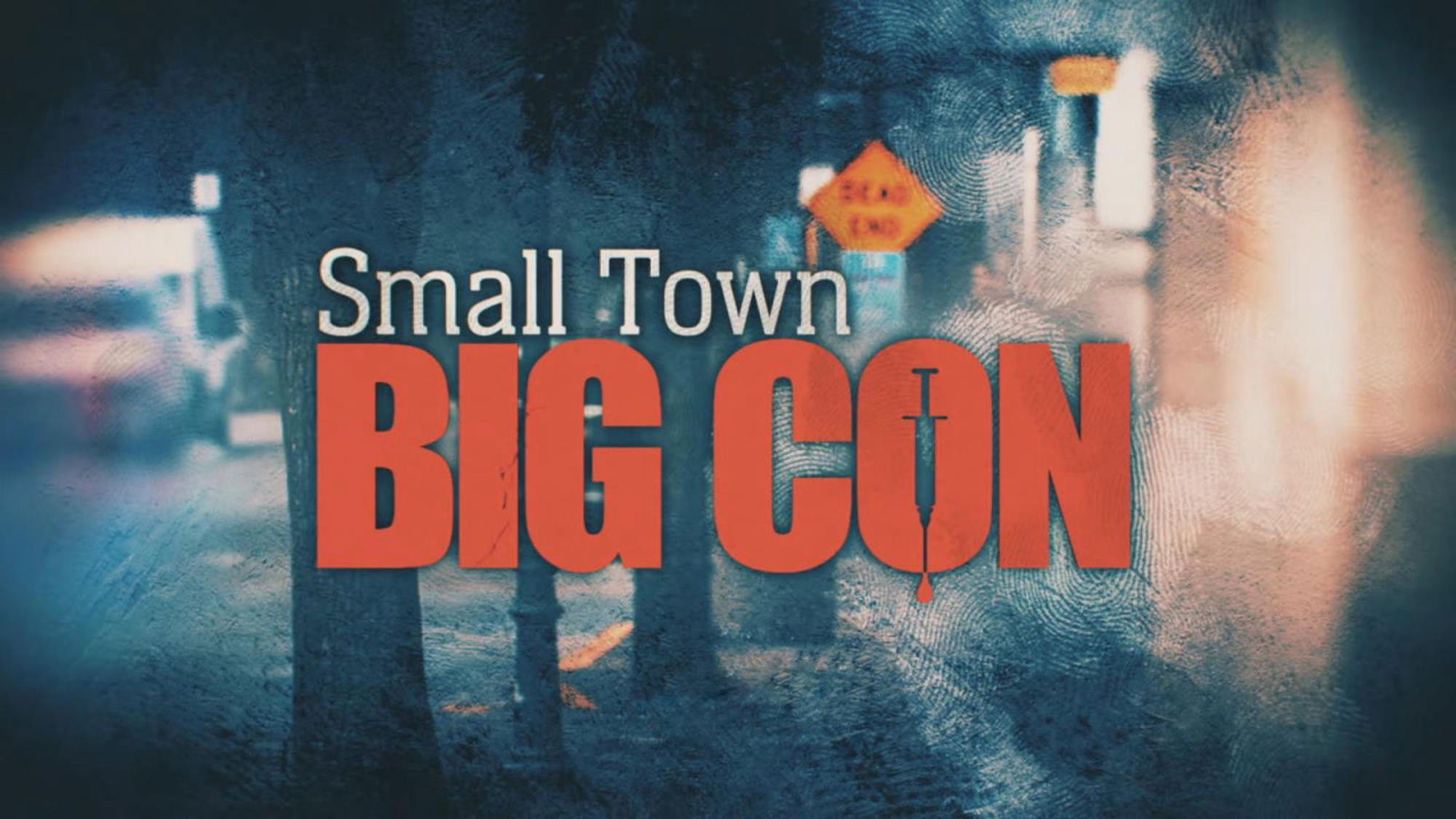 Small Town, Big Con