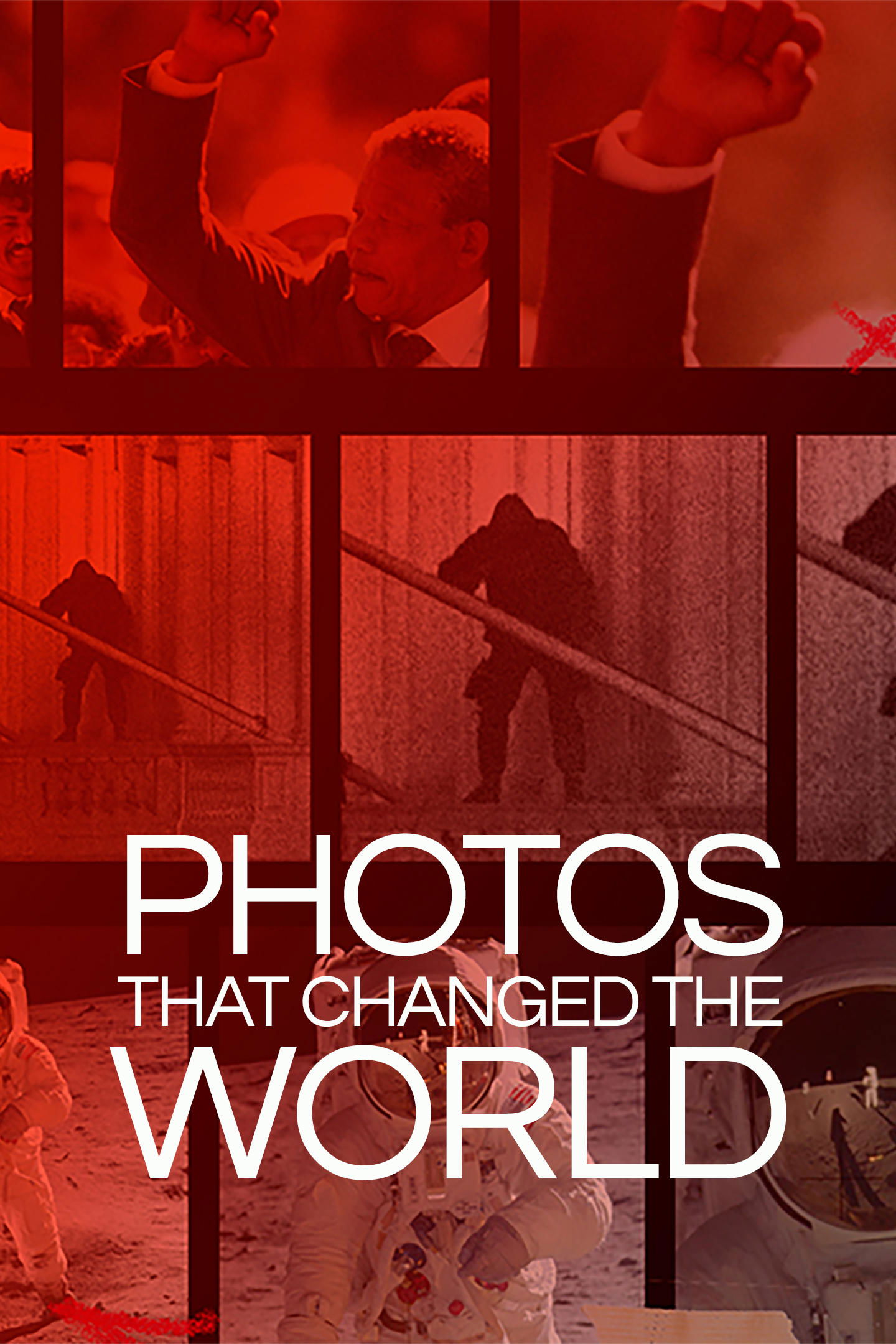 Poster de Photos That Changed The World