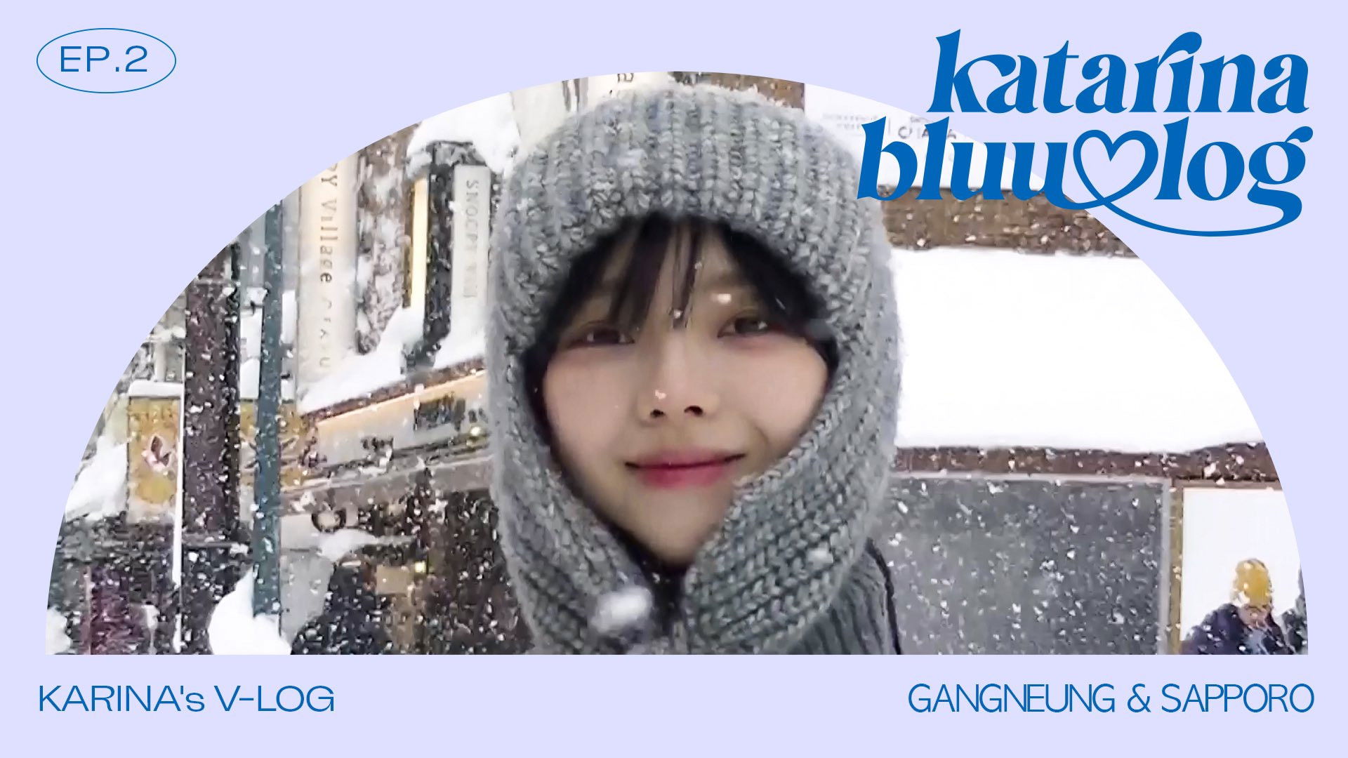 EP. 2 KARINA in Gangneung & Sapporo ☃️