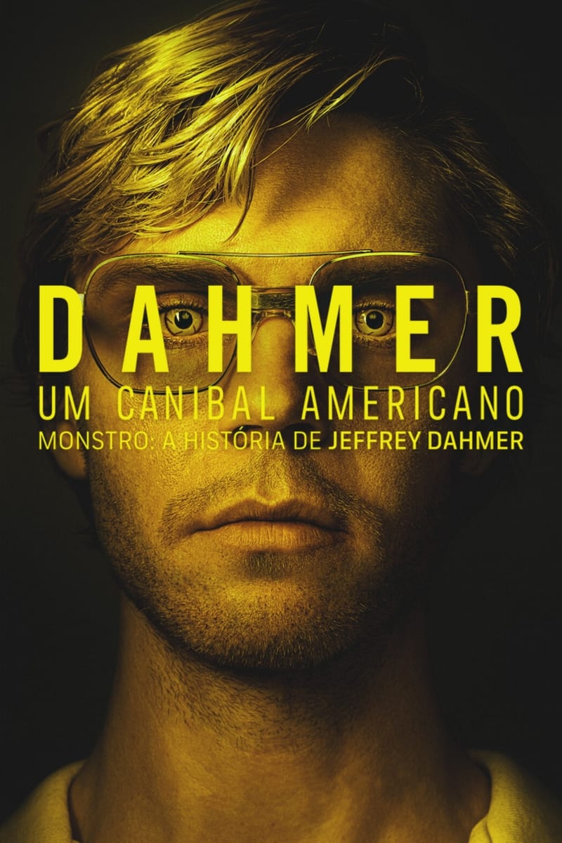 Poster de Dahmer: Um Canibal Americano