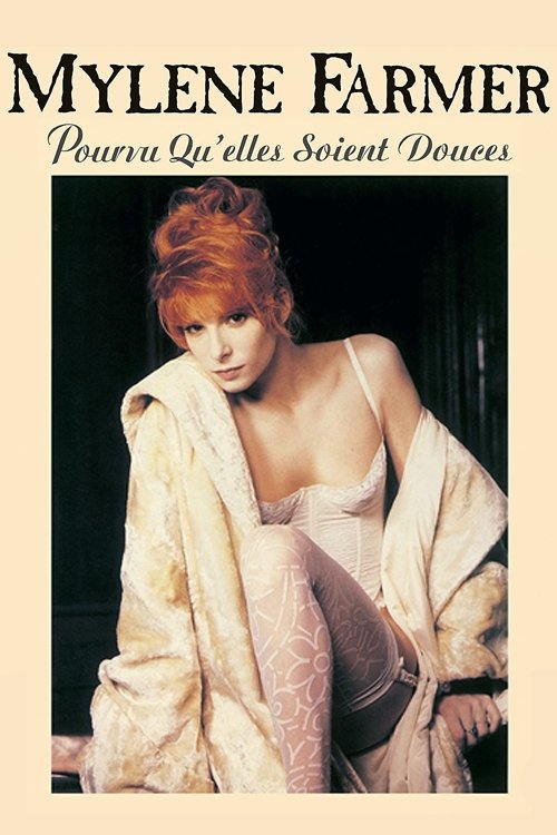 Poster de Mylène Farmer: Pourvu qu'elles soient douces (Libertine II)