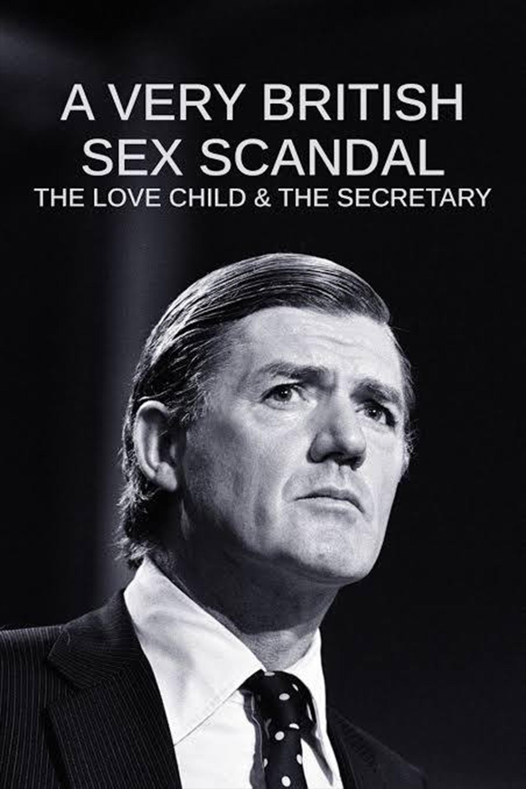 Poster de A Very British Sex Scandal: The Love Child & the Secretary