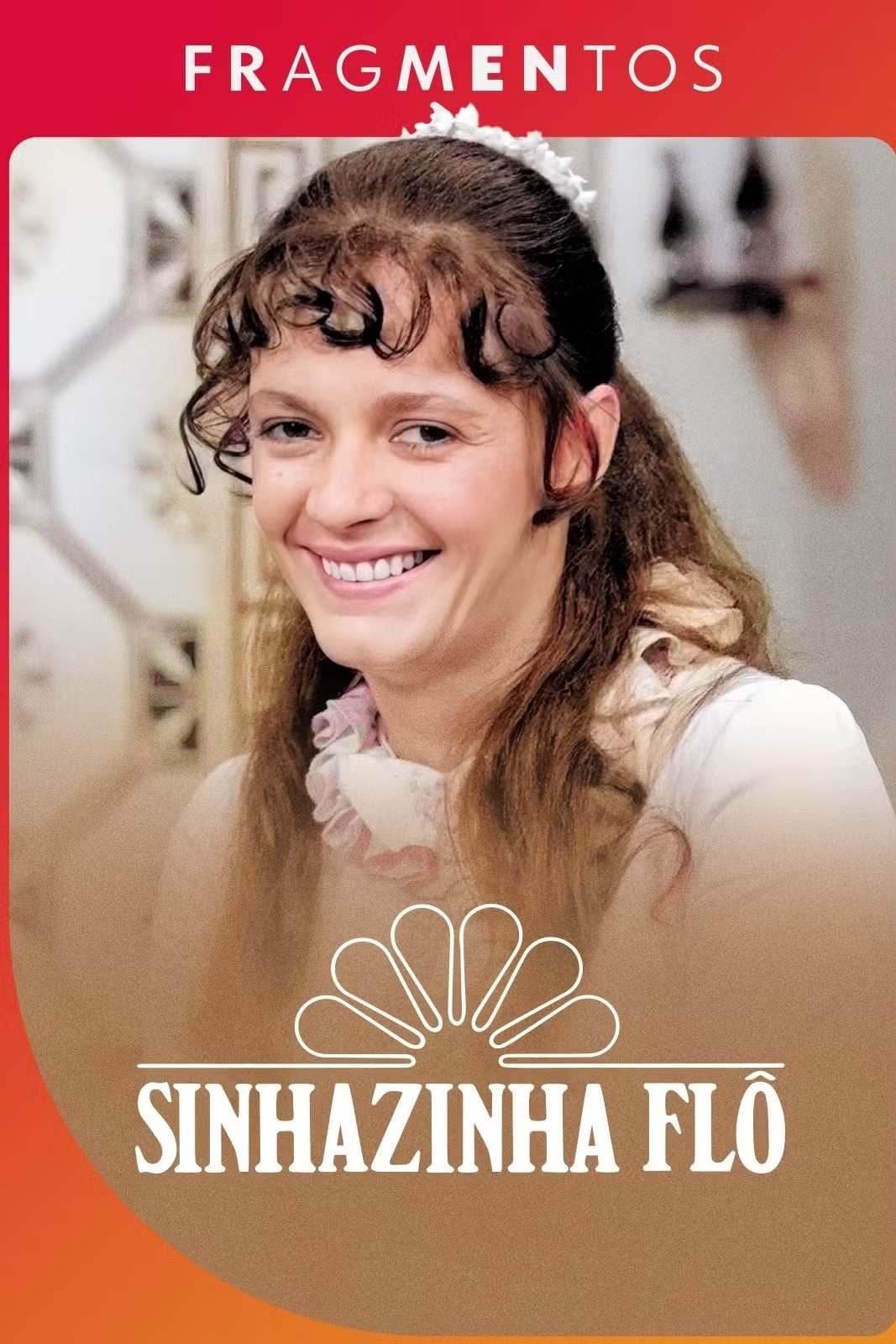 Poster de Sinhazinha Flô