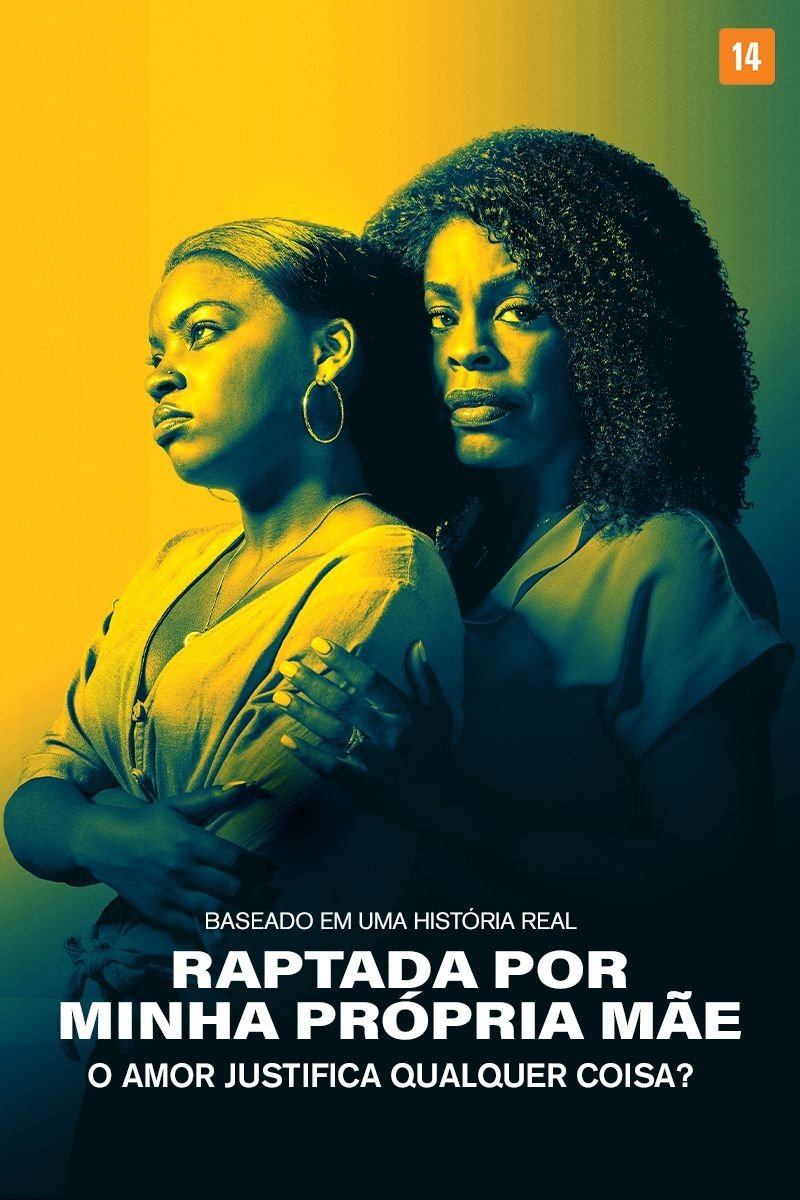 Poster de Raptada Por Minha Própria Mãe