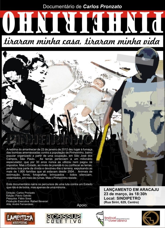 Poster de Pinheirinho — Tiraram Minha Casa, Tiraram Minha Vida