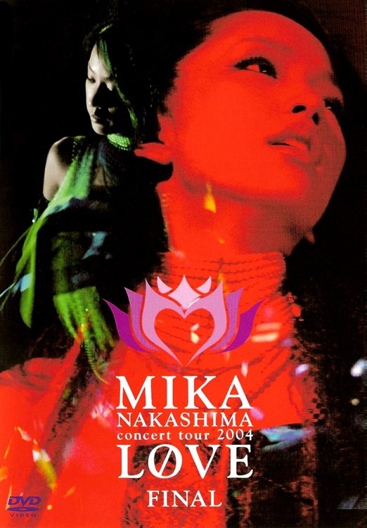 Poster de MIKA NAKASHIMA concert tour 2004 LOVE FINAL