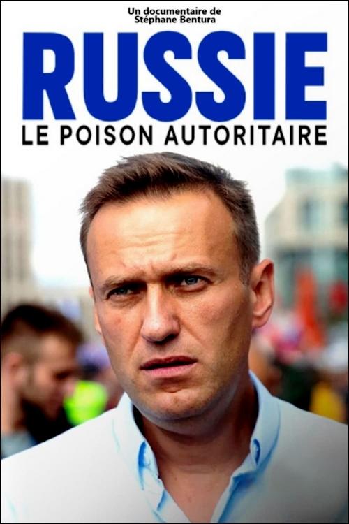 Poster de Russie : le poison autoritaire