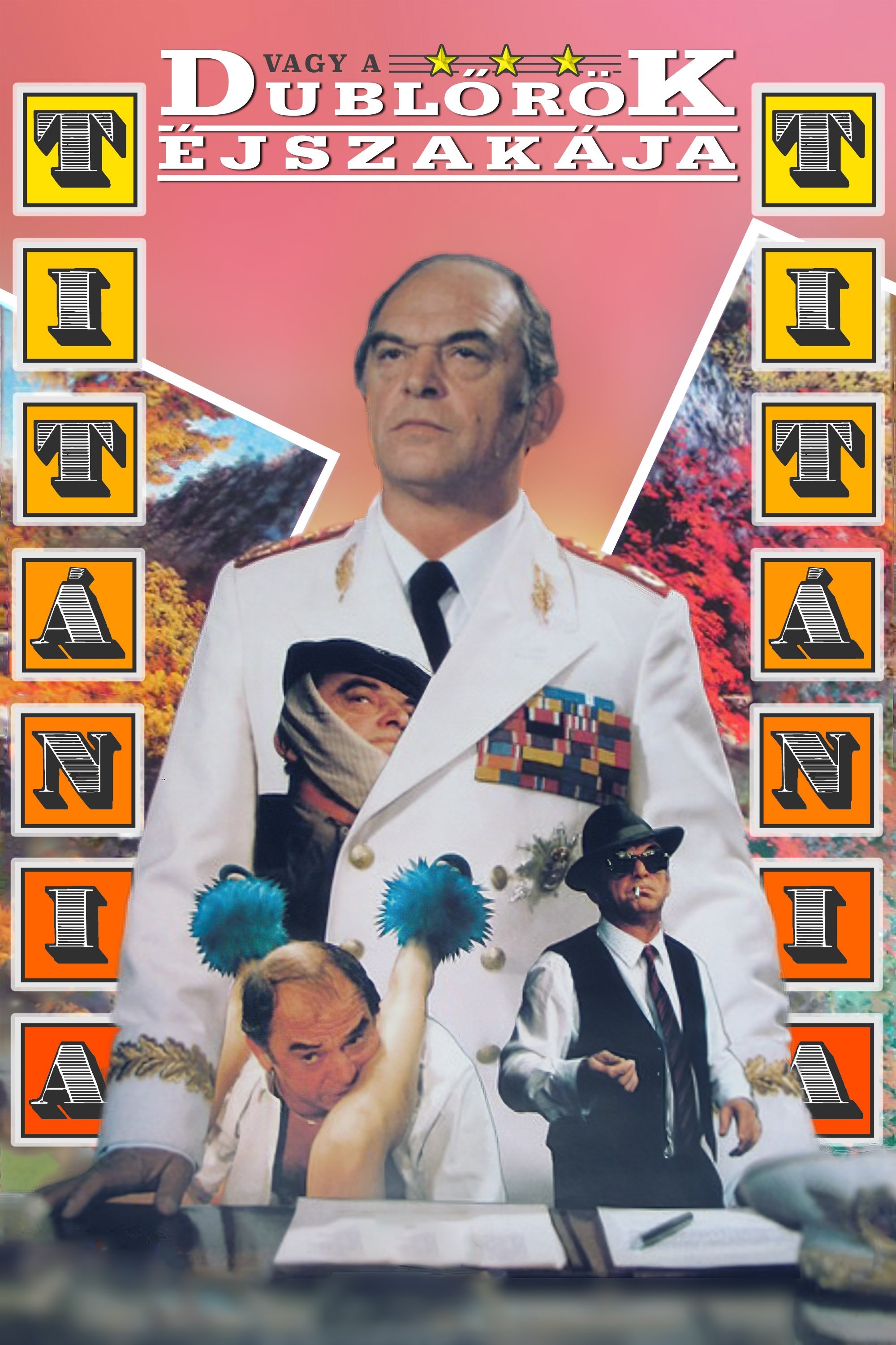 Poster de Titánia, Titánia, avagy a dublőrök éjszakája
