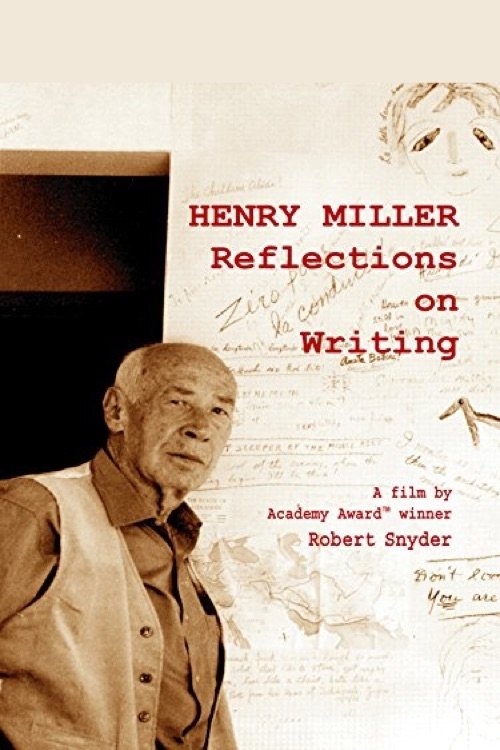 Poster de Henry Miller: Reflections on Writing