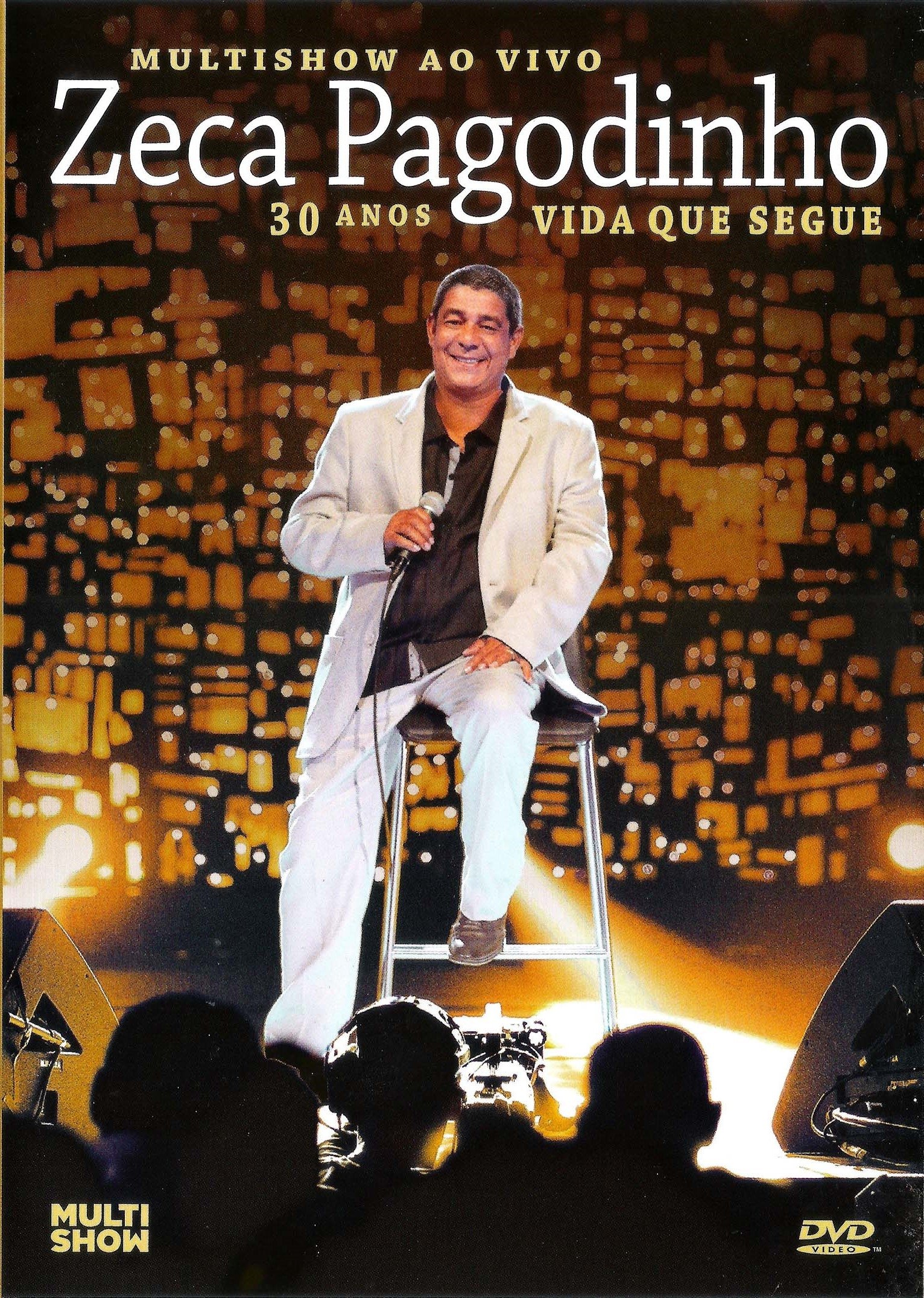 Poster de Zeca Pagodinho Multishow ao Vivo - 30 Anos - Vida Que Segue