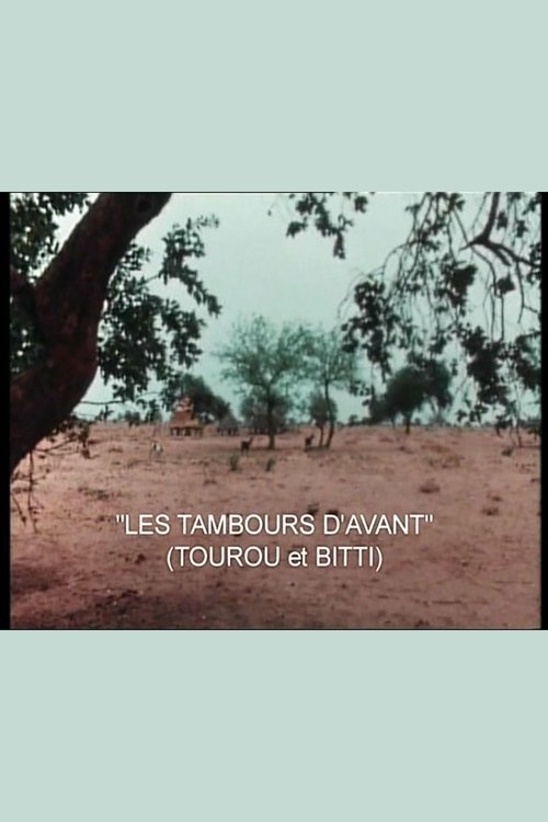 Poster de Tourou et Bitti: Les tambours d'avant