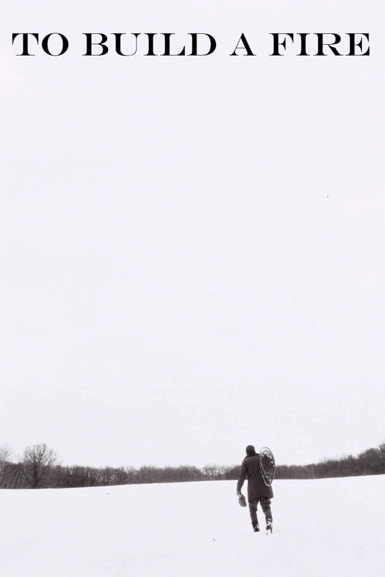 Poster de To Build a Fire