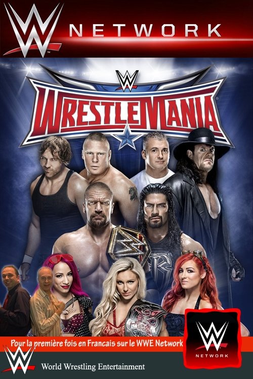 Affiche du film WWE WrestleMania 32