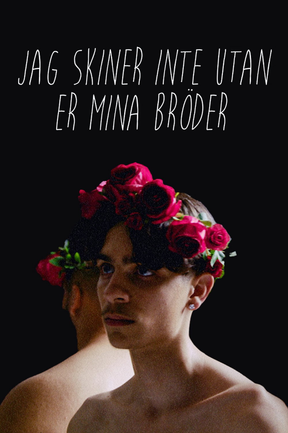 Jag skiner inte utan er mina bröder