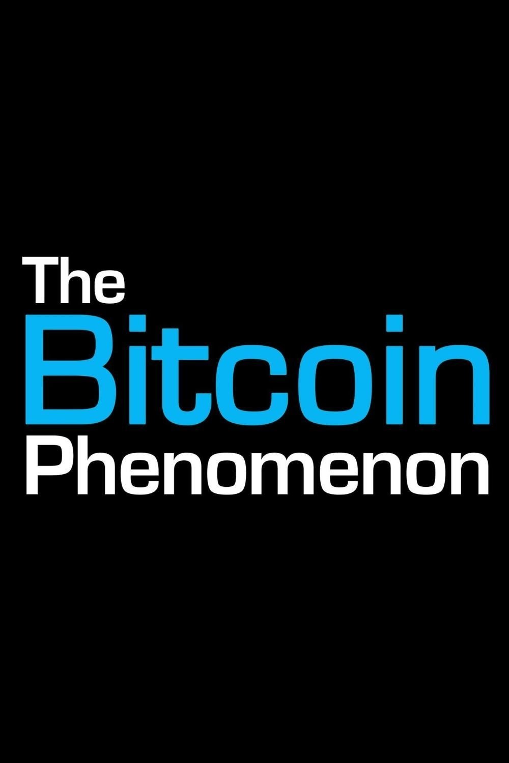 Poster de The Bitcoin Phenomenon