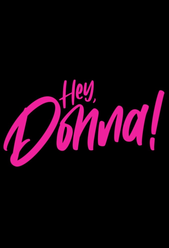 Poster de Hey, Donna!