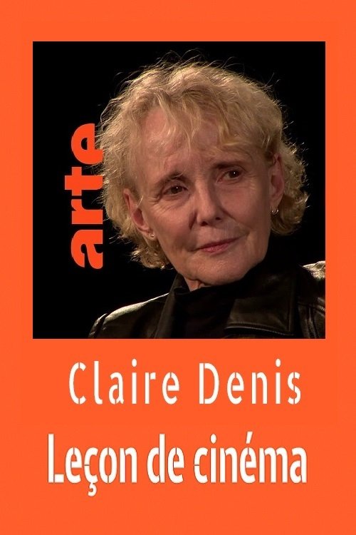 Affiche du film Claire Denis : Leçon de cinéma