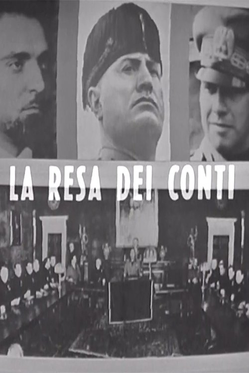 Poster de La resa dei conti: dal Gran Consiglio al processo di Verona