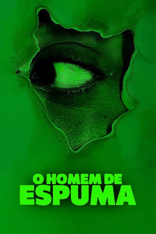 Poster de O Homem de Espuma