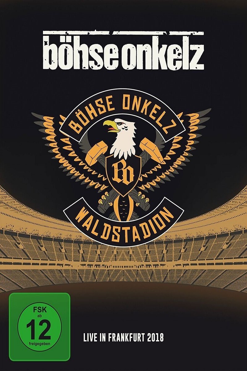 Poster de Böhse Onkelz: Waldstadion - Live in Frankfurt 2018