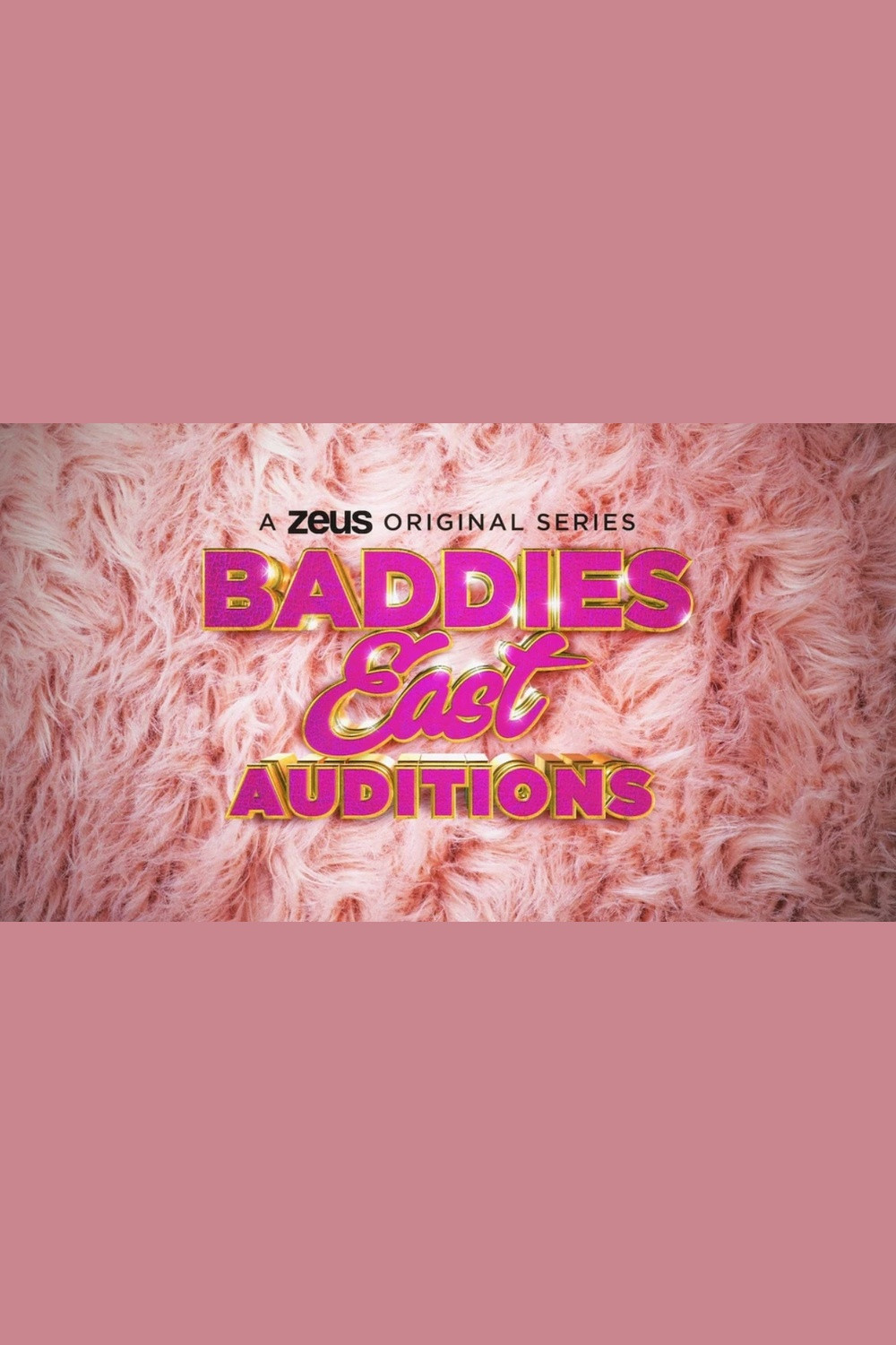 Baddies East Auditions