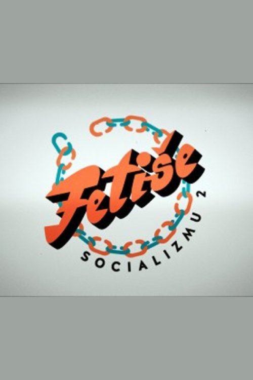 Poster de Fetiše socializmu
