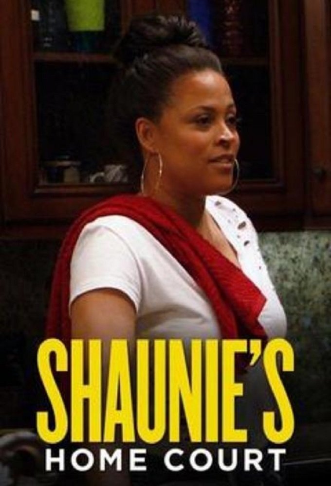 Poster de Shaunie's Home Court