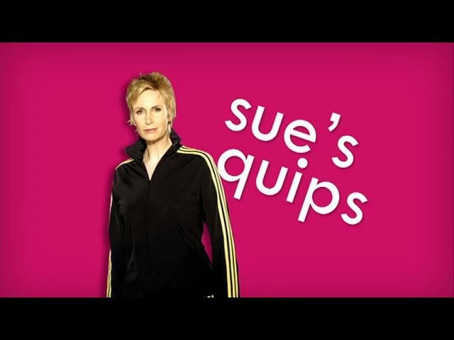 Sue's Quips