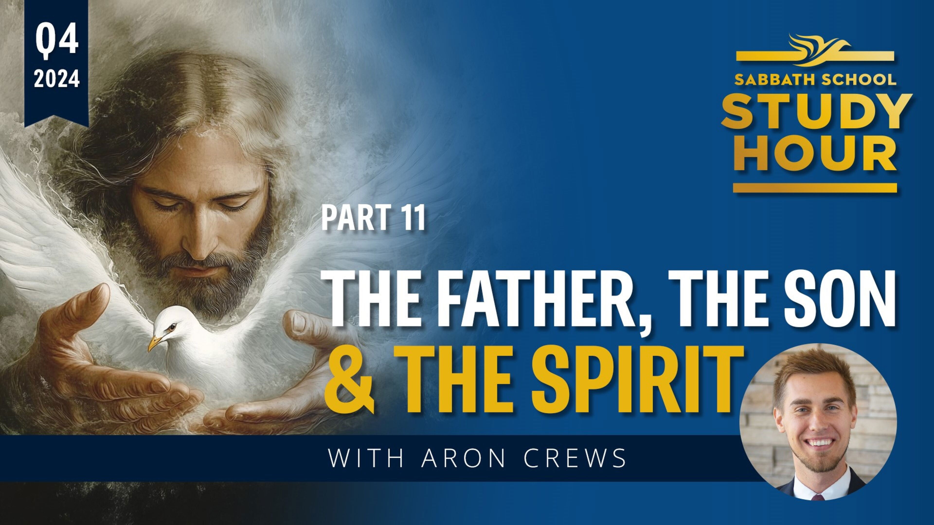 Lesson: 11 - The Father, the Son, and the Spirit