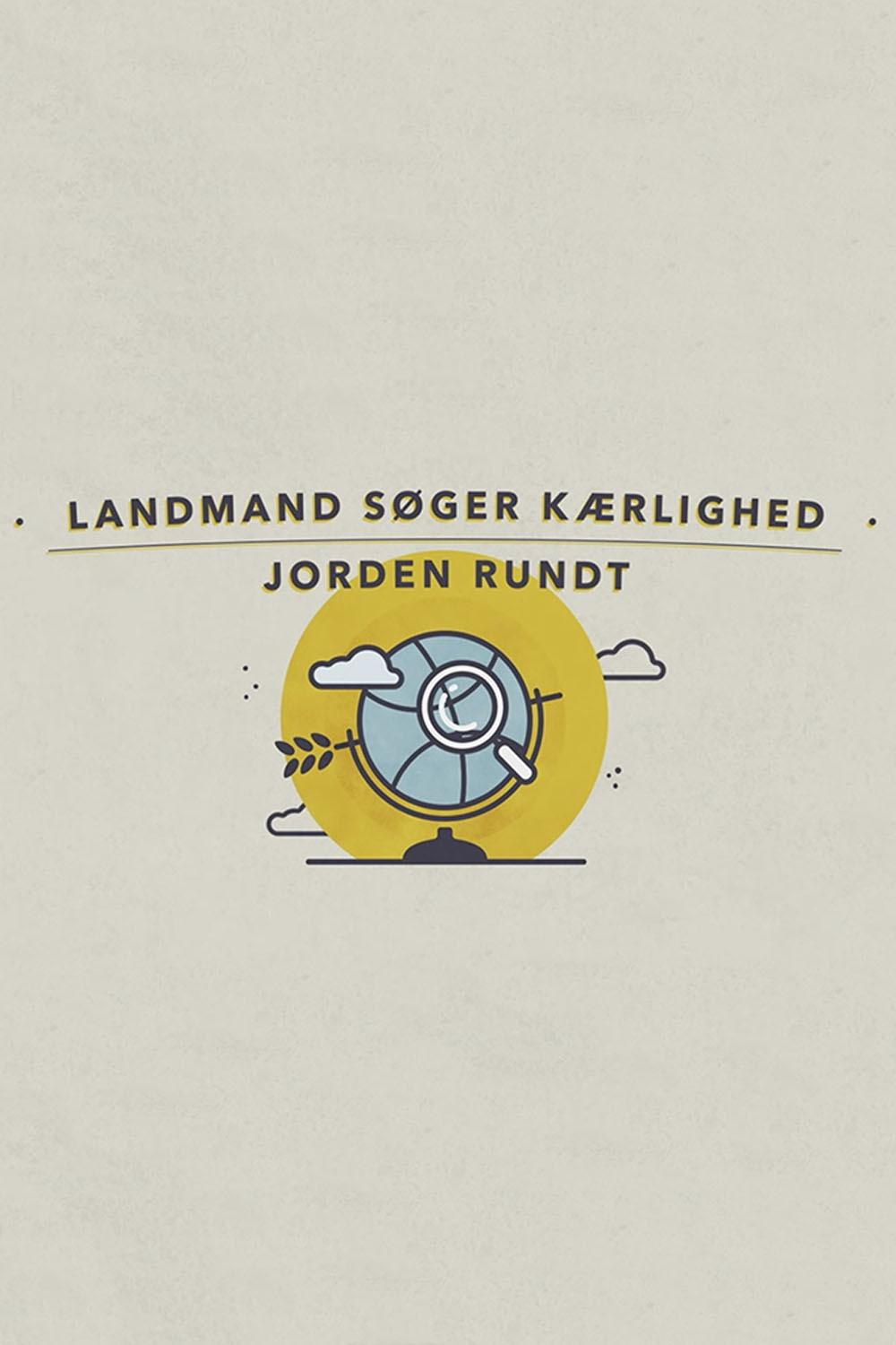 Poster de Landmand søger kærlighed jorden rundt