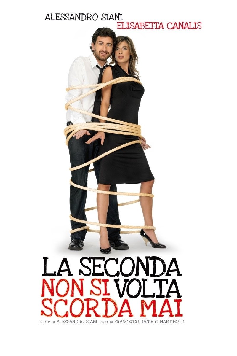 Affiche du film La seconda volta non si scorda mai