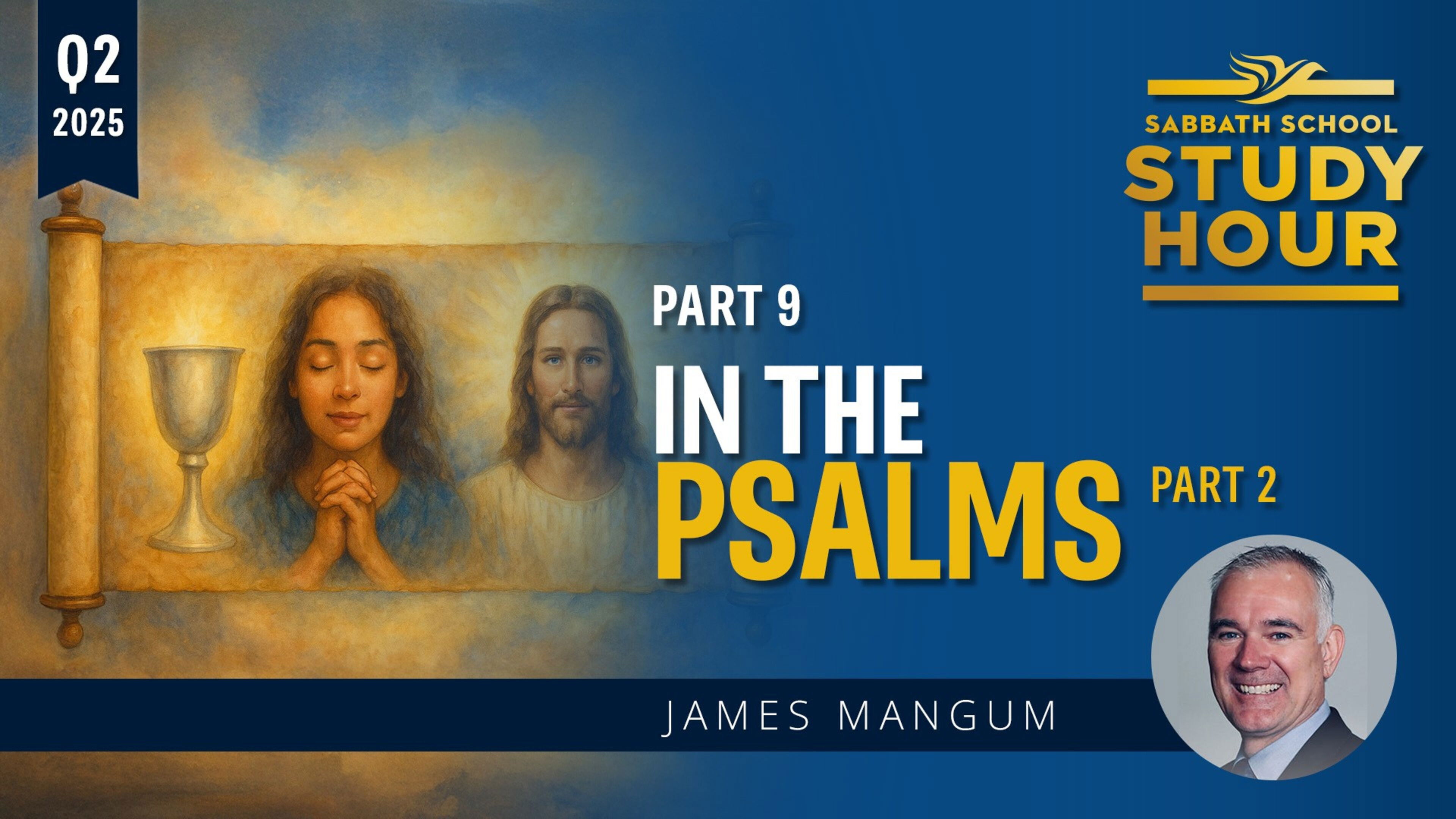 'In the Psalms: Part 2'