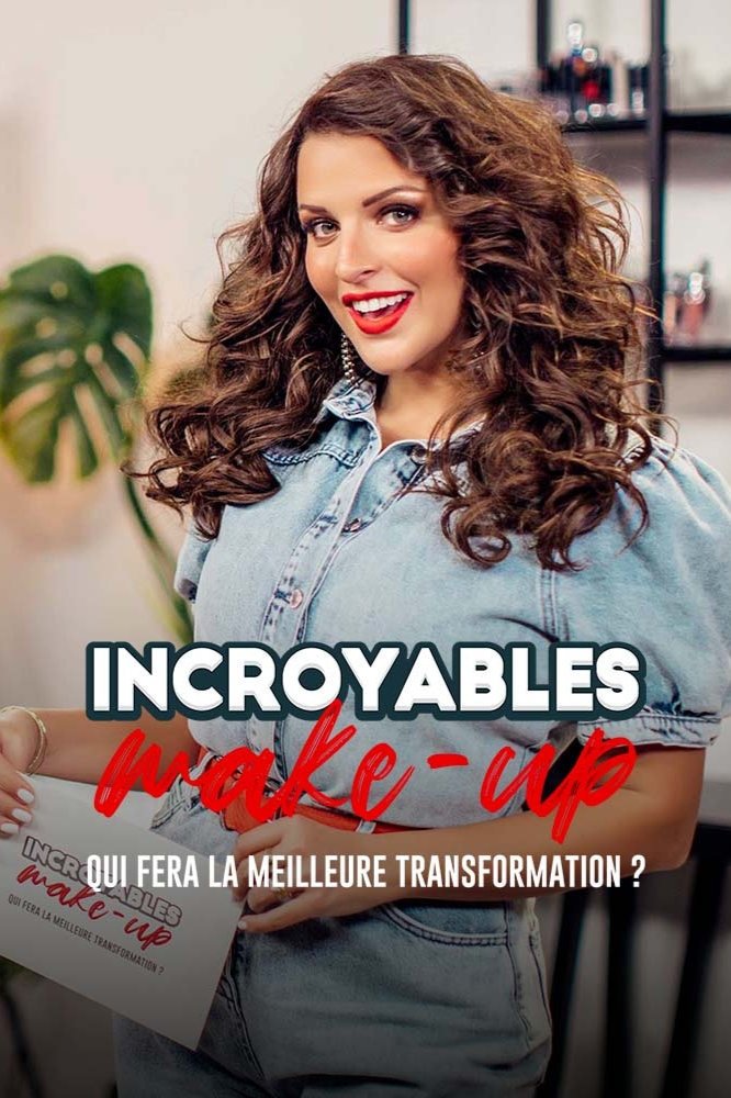 Poster de Incroyables Make-Up