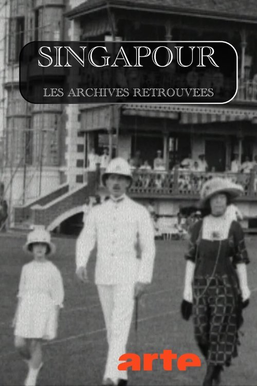 Poster de Singapour, les archives retrouvées