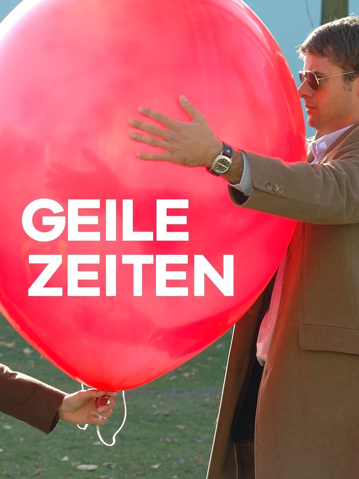 Affiche du film Geile Zeiten