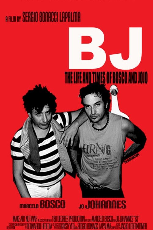 Poster de BJ: La vida y locuras de Bosco y Jojo
