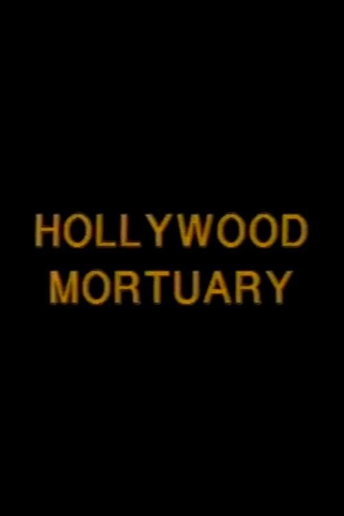Affiche du film Hollywood Mortuary