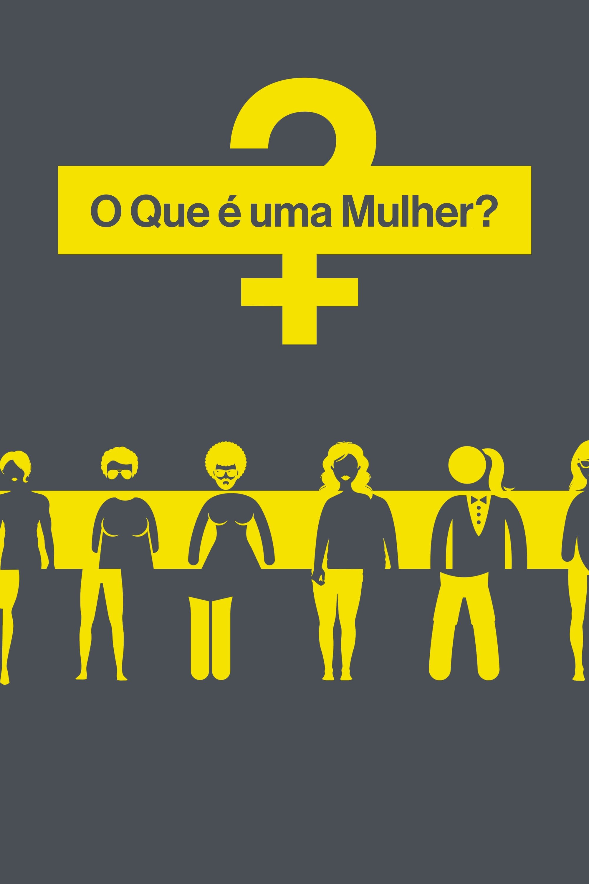 Poster de O Que é uma Mulher?