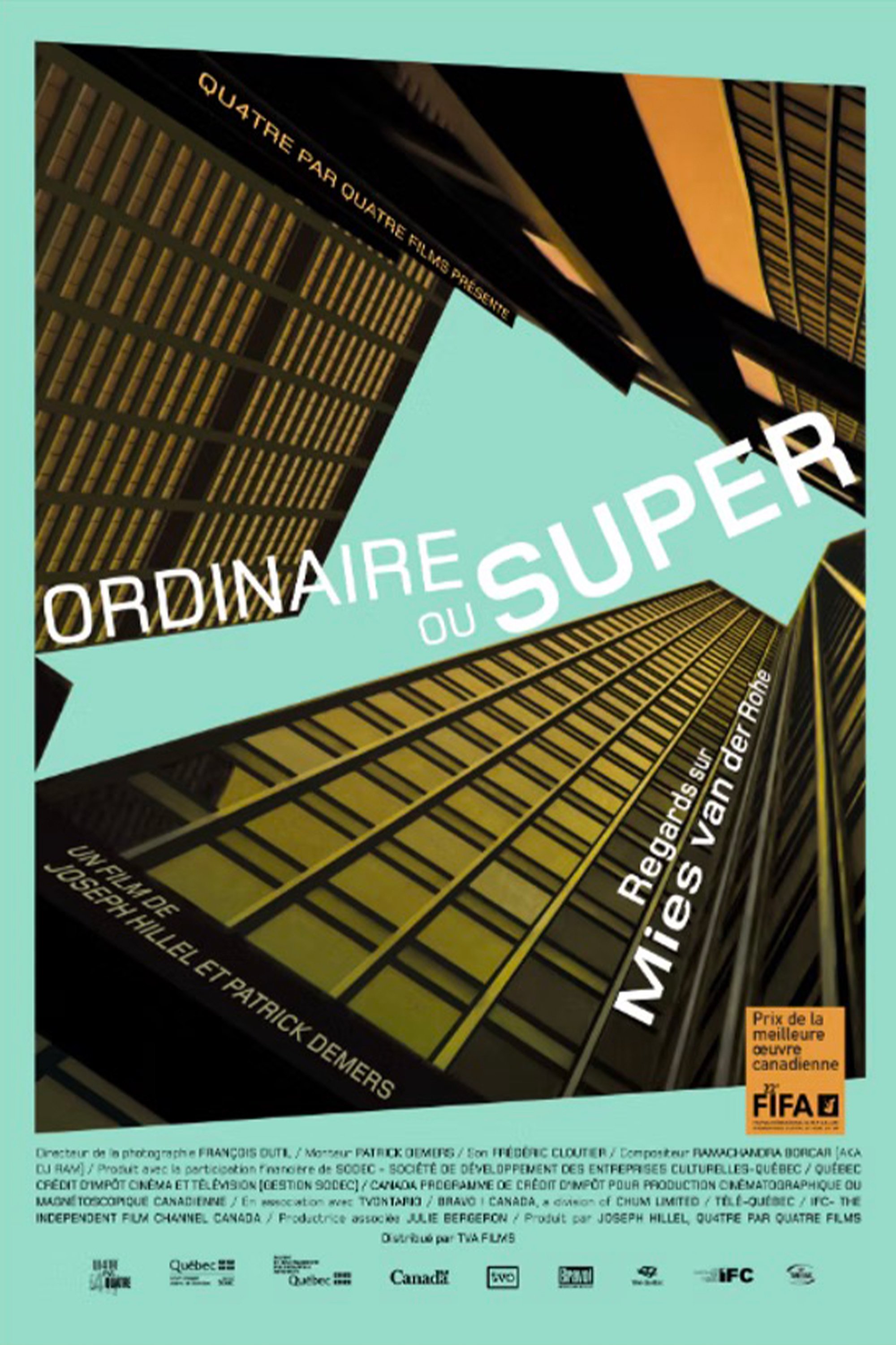 Poster de Ordinaire ou Super – Regards sur Mies van der Rohe