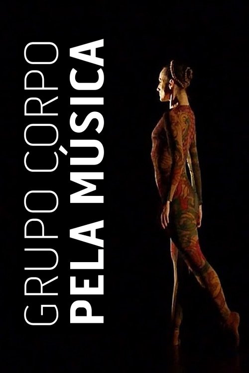 Poster de Grupo Corpo pela música