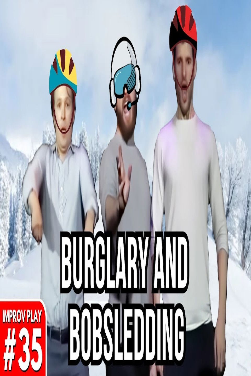 Burglary and Bobsledding